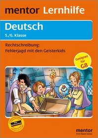 Deutsch 5./6. Klasse. Rechtschreibung