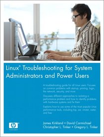 Linux(R) Troubleshooting for System Administrators and Power Users (HP Professional Series)
