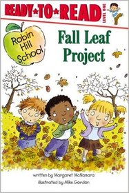 Fall Leaf Project (Robin Hill School) (Ready to Read, Level 1)