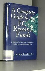 A Complete Guide to the European Research, Technology and Consultancy Funds