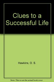 Clues to a Successful Life