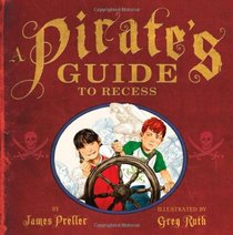 A Pirate's Guide to Recess
