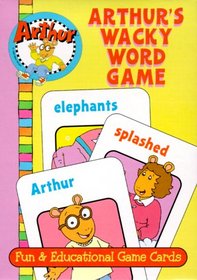 Arthur's Wacky Word Game: Fun & Educational Game Cards (Learn Along with Arthur Game Cards)