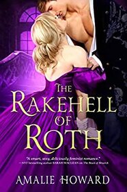The Rakehell of Roth (Everleigh Sisters, Bk 2)