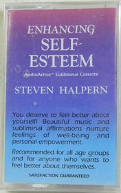 Enhancing Self-Esteem (Soundwave 2000/Audio Cassette)