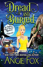 Dread and Buried (Southern Ghost Hunter)