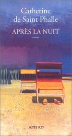 Apres la nuit: Roman (Domaine francais) (French Edition)