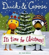Duck & Goose It's Time for Christmas!