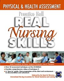 Prentice Hall Real Nursing Skills: Physical and Health Assessment (Prentice Hall Real Nursing Skills Series)