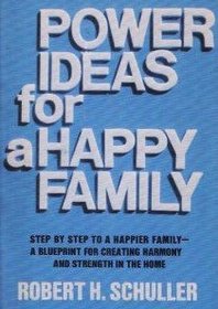 Power ideas for a happy family
