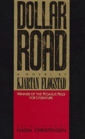 Dollar Road: A Novel