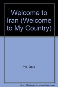 Welcome to Iran (Welcome to My Country)