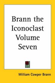 Brann the Iconoclast Volume Seven