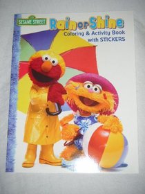 Rain or Shine Sesame Street Coloring & Activity Book with Stickers
