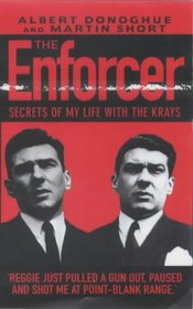The Enforcer: Secrets of My Life with the Krays