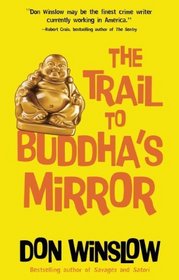 The Trail to Buddha's Mirror (Neal Carey Series)
