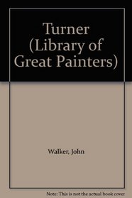 Turner (Library of Great Painters)