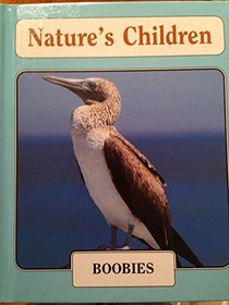 Boobies (Nature's Children. Set 7)