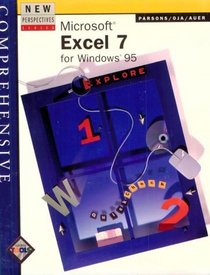 New Perspectives on Microsoft Excel 7 for Windows 95--Comprehensive :