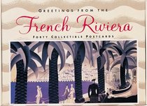 Greetings from the French Riviera: Forty Collectible Postcards