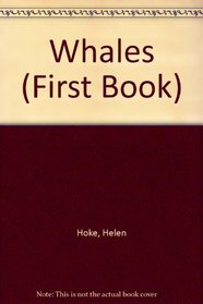 Whales (First Book)
