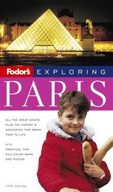 Fodor's Exploring Paris, 6th Edition (Exploring Guides)