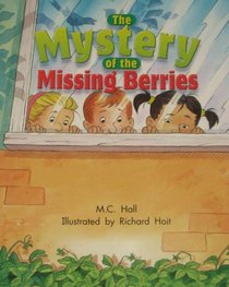 Lbd G2j F Mystery of the Missing Berries (Literacy by Design)