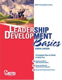 Leadership Development Basics (ASTD Training Basics Series)