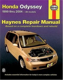 Honda Odyssey 1999 thru 2004 (Hayne's Automotive Repair Manual)