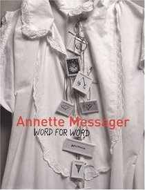 Annette Messager: Word For Word