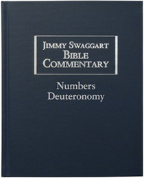 Jimmy Swaggart Bible Commentary: Numbers-Deuteronomy