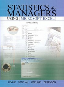 Statistics for Managers Using Microsoft Excel (5th Edition)