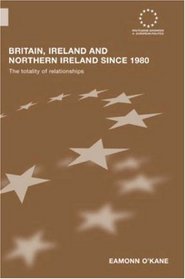 Anglo-Irish Relations and the Northern Ireland Conflict