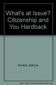 Citizenship and You (What's at Issue?)