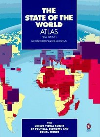 The State of the World Atlas : Unique Visual Survey Global polit econ Social Trends New rev 5TH Edition (State of the World Atlas)