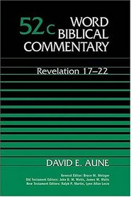 Revelation 17-22 (Word Biblical Commentary 52c)