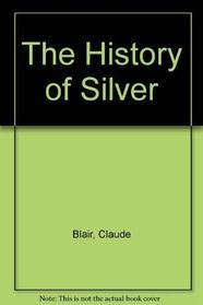 History of Silver