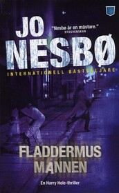 Fladdermusmannen (The Bat) (Harry Hole, Bk 1) (Swedish Edition)