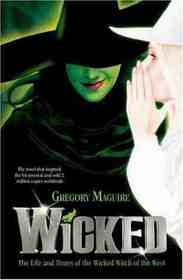 Wicked (Wicked Years, Bk 1)