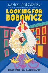 Looking for Bobowicz: A Hoboken Chicken Story