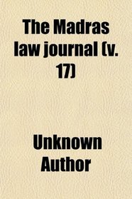 The Madras law journal (v. 17)