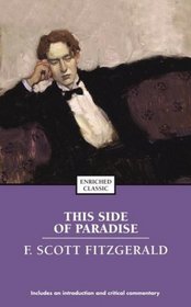 This Side of Paradise (Enriched Classics)