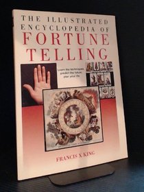 The Illustrated Encyclopedia of Fortune Telling