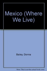 Mexico (Where We Live)