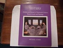 Sisters: Relation and Rescue in Nineteenth-Century British Novels and Paintings
