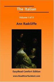 The Italian Volume I of II [EasyRead Comfort Edition]