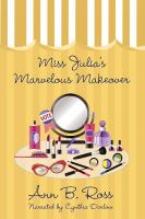 Miss Julia's Marvelous Makeover