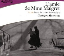 L'Amie de Madame Maigret - 3 audio compact discs (French Edition)