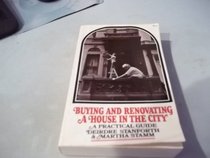 Buying and Renovating a House in the City (A Practical Guide)