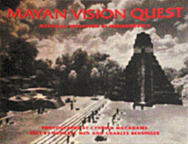 Mayan Vision Quest: Mystical Initiation in Mesoamerica